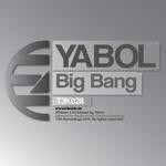 cover: Yabol The Mechapriest - The Big Bang