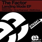 cover: The Factor - Landing Mode EP