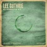 cover: Lee Guthrie - Elements EP