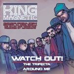 cover: King Magnetic - Watch Out