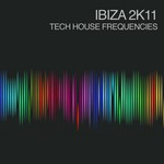 cover: Various - Ibiza 2K11: Tech House Frequencies