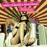 cover: Fedo & Camurri & Marchesini - Babylon (2011 remixes)