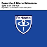 cover: Michel Manzano|DEZARATE - Soul Is In The Air