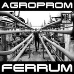 cover: Agroprom - Ferrum