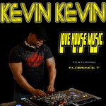 cover: Kevin Kevin|Florence T - Love House Music