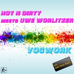 cover: Uwe Worlitzer|Hot N Dirty - Vocwork