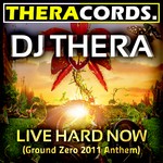 cover: Dj Thera - Live Hard Now