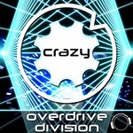 cover: Overdrive Division - Crazy