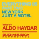 cover: Haydar, Aldo|Various - Everything 05 New York: Part 2 (mixed by Aldo Haydar) (DJ mix)