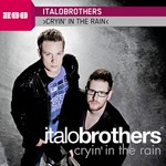 cover: Italobrothers - Cryin' In The Rain