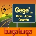 cover: Gege La Renzo Arcore Orquestra - Bunga Bunga EP