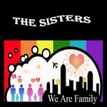 cover: The Sisters - We Are Family