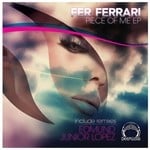 cover: Fer Ferrari - Piece Of Me EP