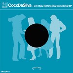 cover: Cocodasilva - Don't Say Nothing