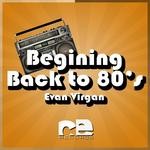 cover: Evan Virgan - Begining Back To 80's