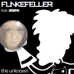 cover: Funkefeller|Steph - The Unknown