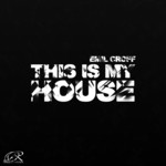 cover: Emil Croff - This Is My House