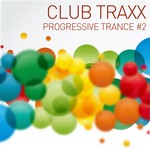 cover: Various - Club Traxx: Progressive Trance #2