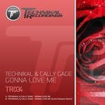 cover: Technikal|Cally Gage - Gonna Love Me