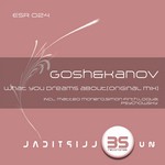 cover: Gosh & Kanov - What Your Dreams About