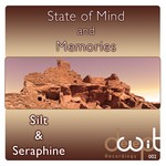 cover: Silt & Seraphine - State Of Mind & Memories