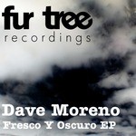 cover: Dave Moreno - Fresco Y Oscuro EP