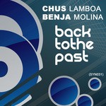 cover: Benja Molina|Lamboa, Chus - Back To The Past