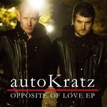 cover: Autokratz - Opposite Of Love EP