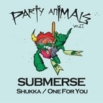 cover: Submerse - Party Animals Vol II