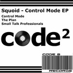 cover: Squoid - Control Mode EP