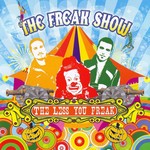 cover: The Freak Show - The Less You Freak