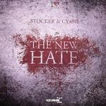 cover: Stocker & Cyane - The New Hate