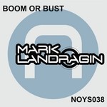 cover: Mark Landragin - Boom Or Bust