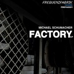 cover: Michael Schumacher - Factory EP