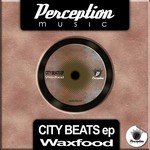 cover: Waxfood - City Beats EP