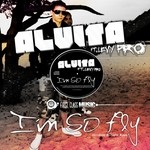 cover: Alvita|Levy Pro - I'm So Fly