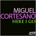 cover: Miguel Cortesano - Here I Go