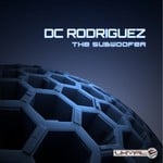 cover: Dc Rodriguez - The Subwoofer