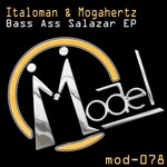 cover: Italoman|Mogahertz - Bass Ass Salazar EP