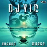 cover: Dj Vice - Absurd Words