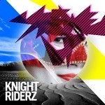 cover: Knight Riderz - Screwed Up