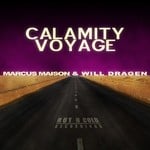 cover: Marcus Maison & Will Dragen - Calamity Voyage