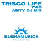 cover: Abity - Trisco Life Two (DJ mix)