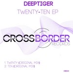 cover: Deeptiger - Twenty Ten EP