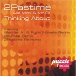 cover: 2pastime|Mimi & Mr Gil - Thinking About (remixes)