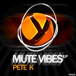 cover: Pete K - Mutes Vibes