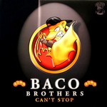 cover: Baco Brothers - Can't Stop