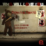 cover: Donati & Amato - Who Will Love You EP