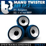 cover: Manu Twister - BBB EP.2