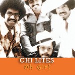 cover: The Chi Lites - Oh Girl